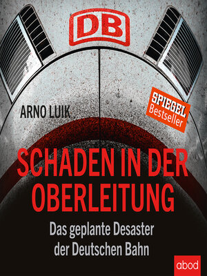 cover image of Schaden in der Oberleitung